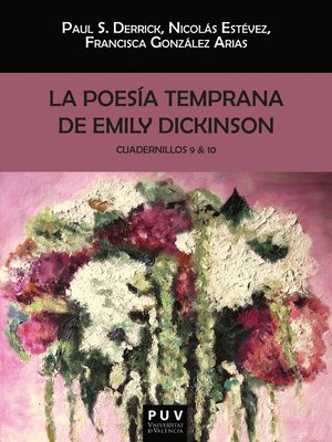 cover image of La poesía temprana de Emily Dickinson. Cuadernillos 9 & 10